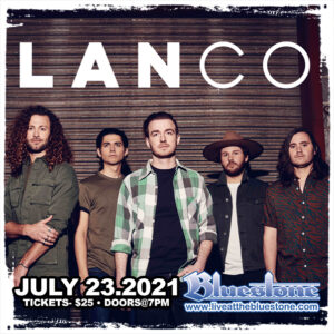 Lanco Live in concert July 23, 2021 @ The Bluestone