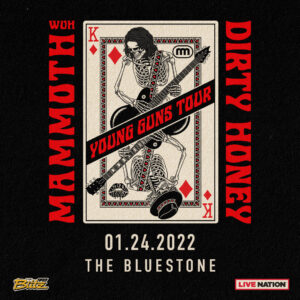 Mammoth WVH & Dirty Honey Live March, 18 2022 @ The Bluestone