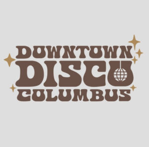 Downtown Disco Columbus February 24, 2024 @ The Bluestone