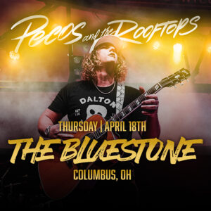 Pecos & The Rooftops April 18, 2024 @ The Bluestone