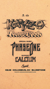 KAYZO - NEW BREED TOUR February 18, 2022 @ The Bluestone