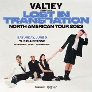 VALLEY June 3, 2023 @ The Bluestone