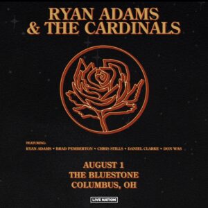 Ryan Adams & The Cardinals August 1, 2023 @ The Bluestone