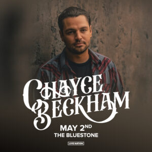 Chayce Beckham May 2, 2024 @ The Bluestone