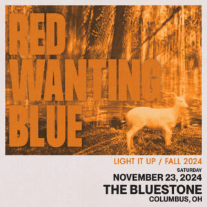 Red Wanting Blue November 23, 2024 @ The Bluestone