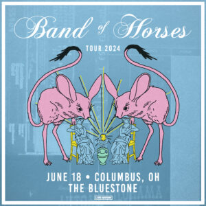 Band of Horses June 18, 2024 @ The Bluestone