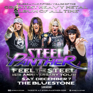 Steel Panther December 7, 2024 @ The Bluestone