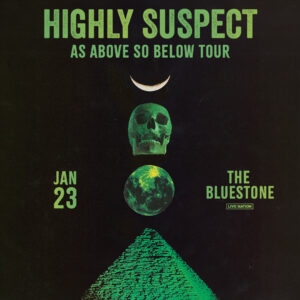 Highly Suspect January 23, 2025 @ The Bluestone