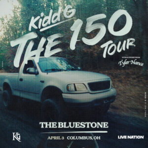 Kidd G April 3, 2025 @ The Bluestone