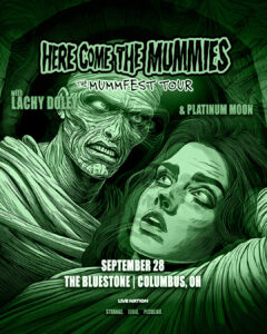 Here Come The Mummies September 28, 2025 @ The Bluestone