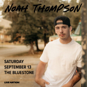 Noah Thompson September 18, 2025 @ The Bluestone