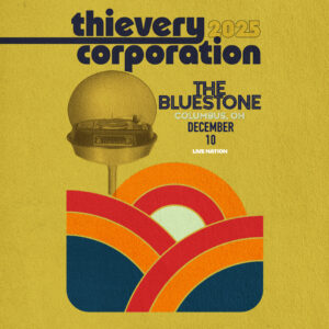 Thievery Corporation December 10, 2025 @ The Bluestone